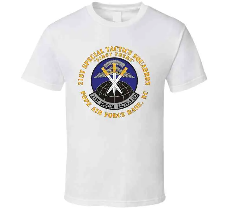 21st Special Tactics Squadron - First There - Pope Afb, Nc X 300 Classic T Shirt, Crewneck Sweatshirt, Hoodie, Long Sleeve