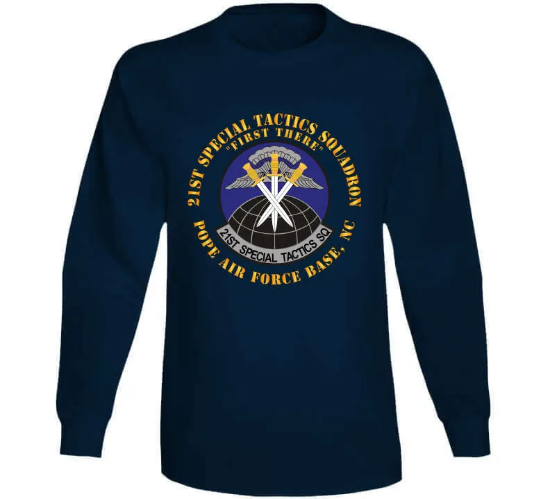 21st Special Tactics Squadron - First There - Pope Afb, Nc X 300 Classic T Shirt, Crewneck Sweatshirt, Hoodie, Long Sleeve