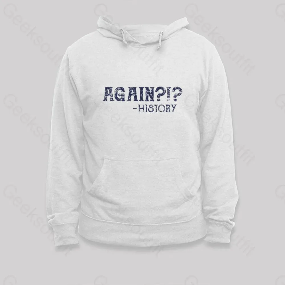 Again! Hoodie