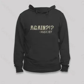 Again! Hoodie