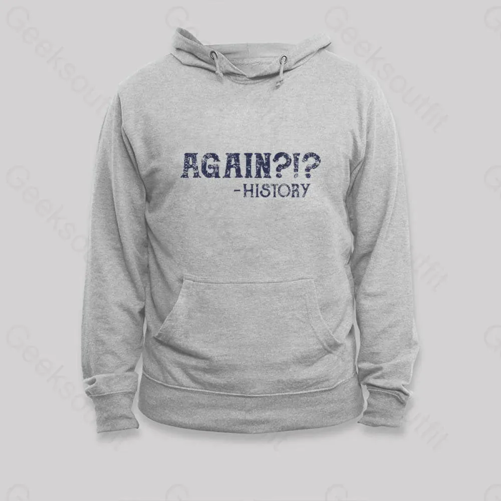 Again! Hoodie