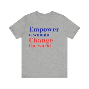 Change the World Election Unisex T-shirt