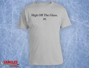 High Off The Glass Hockey T-Shirt FA08