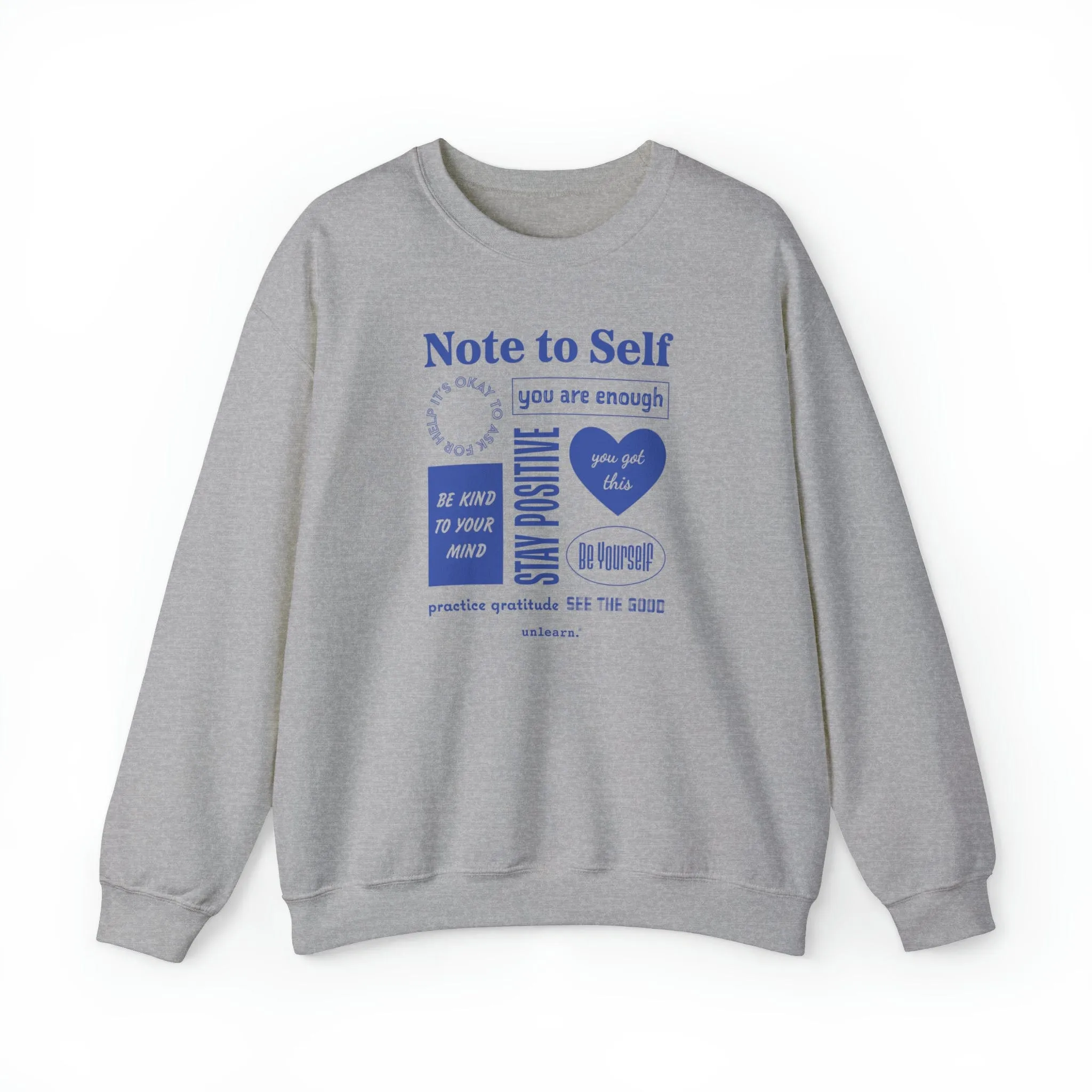 Note To Self - Relaxed Fit Crewneck Sweatshirt